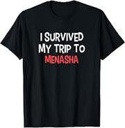 I Survived My Trip to Menasha T-Shirt Simple City T-Shirt