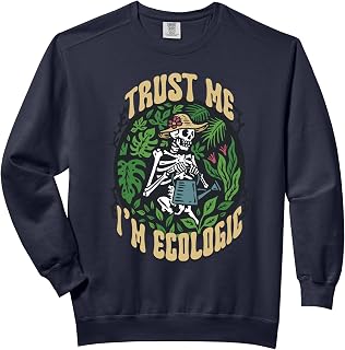 Ecologist Ecology I'm Ecologic Comfort Colors Adult Sweatshirt