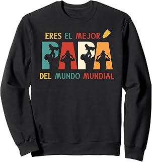 Eres El Mejor Papa Del Mundo Mundial Father's Day Spanish Sweatshirt