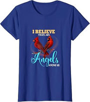 Believe There are Angels Among of Us Cardinal Bird Lovers T-Shirt