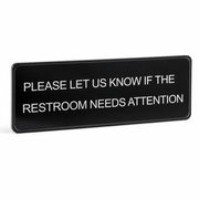 Lavex Please Let Us Know If The Restroom Needs Attention Sign - Black and White, 9" x 3" - main